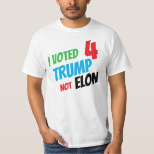 Ich habe für Trump gestimmt, nicht für Elon T-Shirt