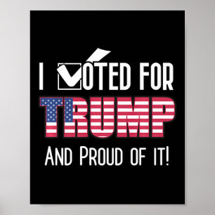 Ich habe für Trump Patriotic Flag Patriot American Poster