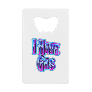 Ich habe Gas Geldbeutel Flaschenöffner