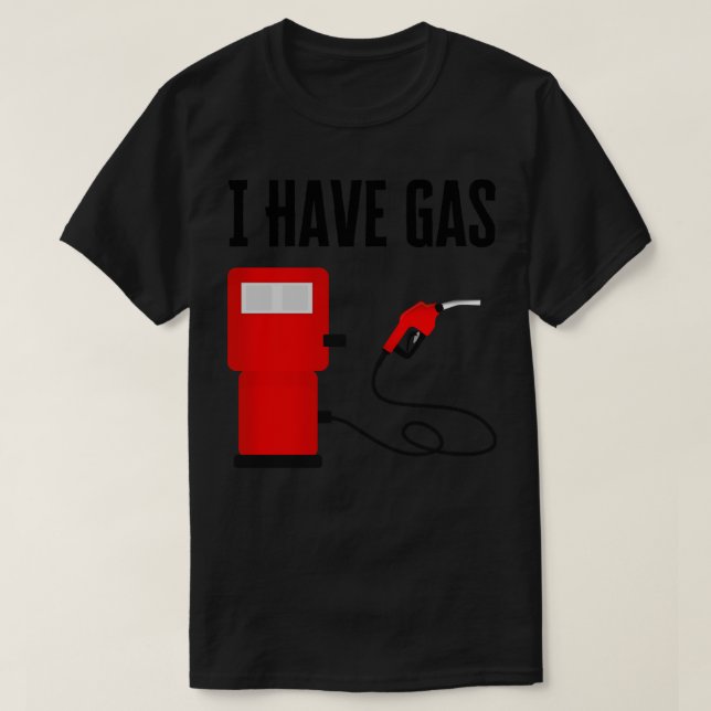 Ich habe Gas T-Shirt (Design vorne)