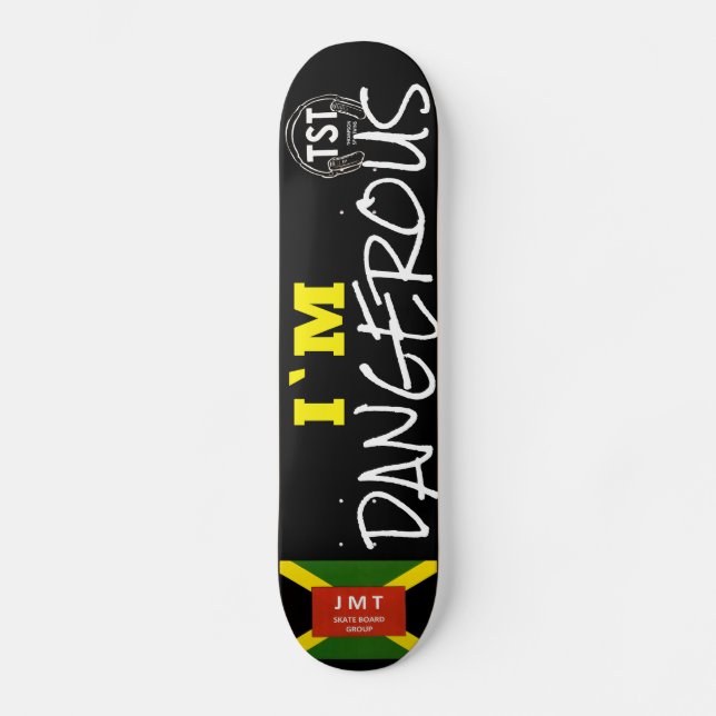 ICH HABE GEFÄHRLICHE OFFIZIELLE JAM-Skateboard Skateboard (Vorderseite)