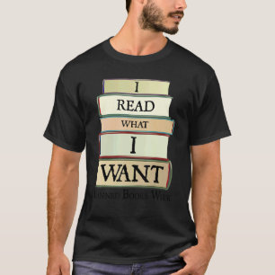 Ich habe gelesen, was ich Gewollt habe T-Shirt