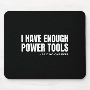 Ich habe genug Wer Tools Funny Sarcasm Handyman Va Mousepad