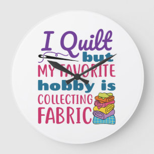 Ich habe gequilt, aber mein Lieblingshobby sammelt Große Wanduhr