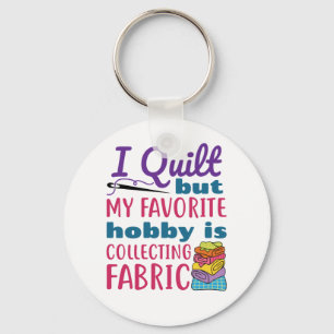 Ich habe gequilt, aber mein Lieblingshobby sammelt Schlüsselanhänger