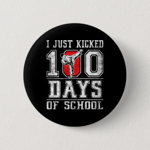 Ich habe gerade 100 Schultage Karate Happy 100  Button