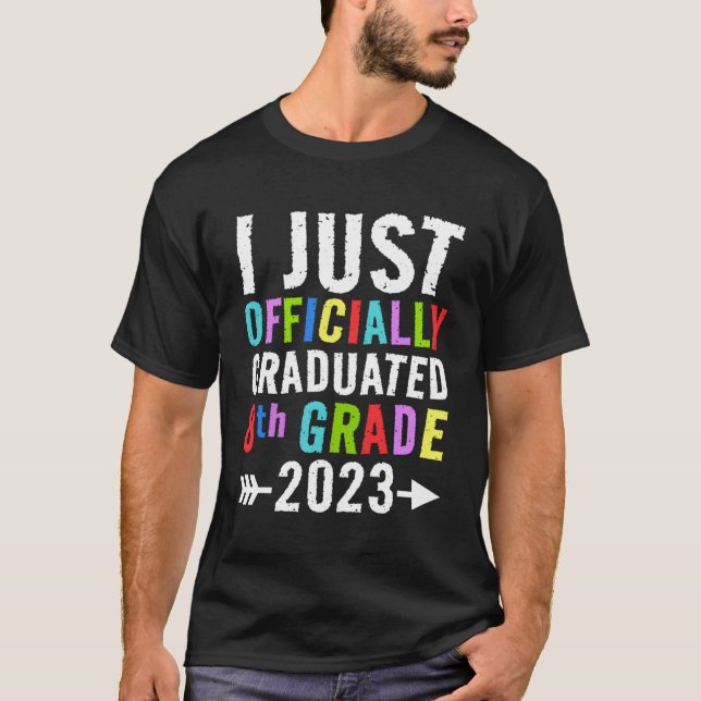 Ich habe gerade den 8. Grad 2023 Abschluss Py T-Shirt (Vorderseite)