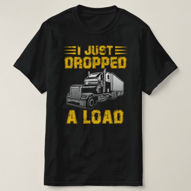 Ich habe gerade die Last fallen lassen T-Shirt (Design vorne)