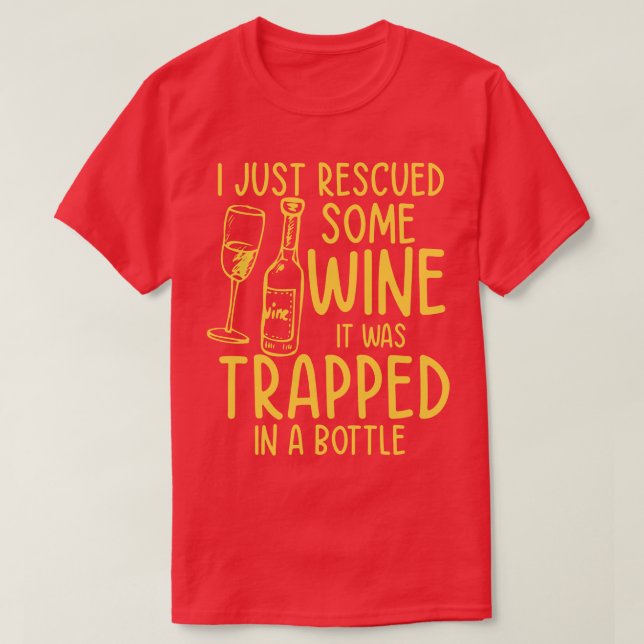 Ich habe gerade etwas Wein gerettet, es war in ein T-Shirt (Design vorne)