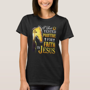 Ich habe gerade für den Glauben an Jesus Cross Ho  T-Shirt