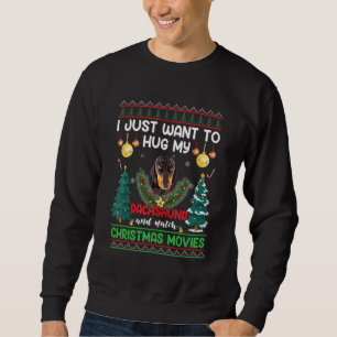 Ich habe gerade Gewollt, meine Dackel Weihnachten  Sweatshirt