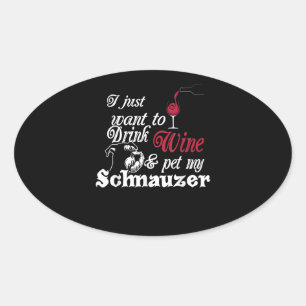 Ich habe gerade Gewollt, um Wein zu trinken und me Ovaler Aufkleber