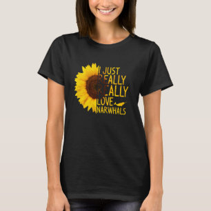 Ich habe gerade Liebe Narwals Frauen Weibchen Sunf T-Shirt
