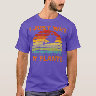 Ich habe gerade meine Pflanze Shirt Gartend TShirt