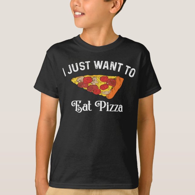Ich habe gerade Pizza Gewollt T-Shirt (Vorderseite)