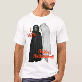 Ich habe gesagt! T-Shirt