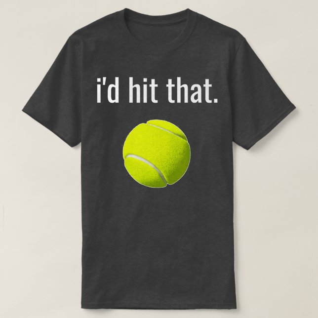 Ich habe geschlagen, dass Tennis Shirt Funny Tenni (Design vorne)