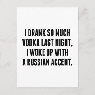 Ich habe gestern Abend so viel Vodka getrunken Postkarte
