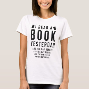 Ich habe gestern ein Buch gelesen T-Shirt