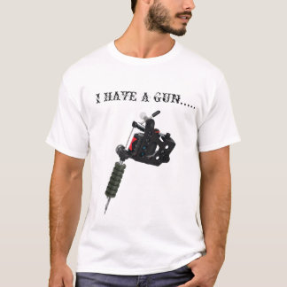 Ich habe Gewehr a (Tätowierung)… T-Shirt