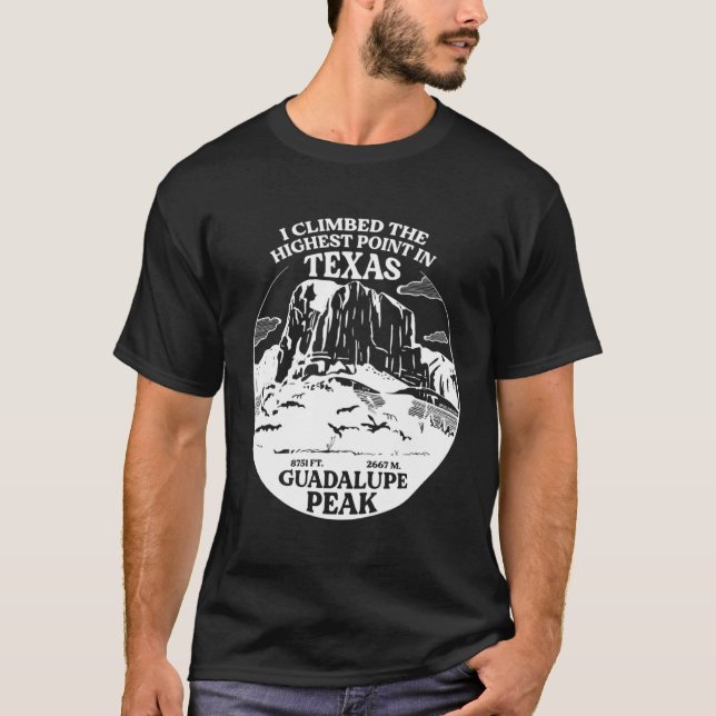 Ich habe Guadalupe den höchsten Punkt in Texa erre T-Shirt (Vorderseite)