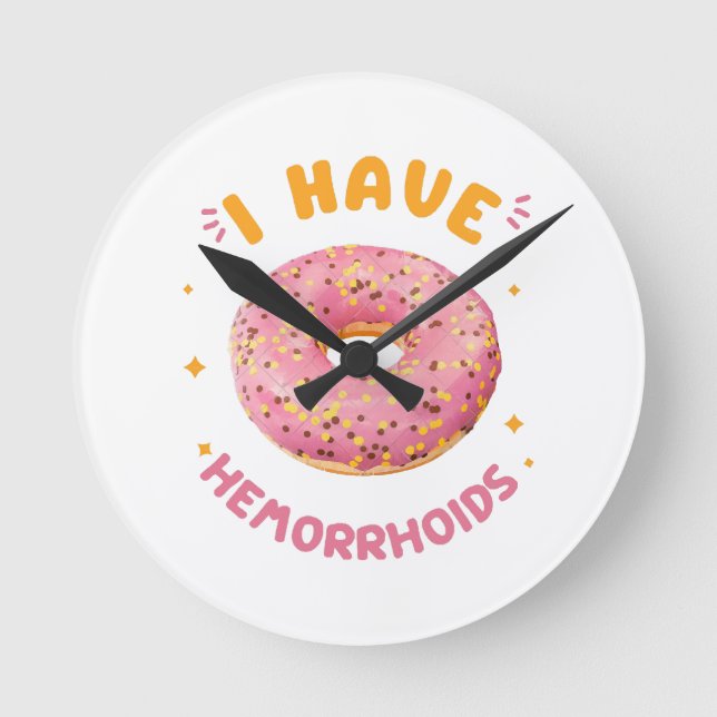 Ich habe Hämorrhoiden Runde Wanduhr (Vorderseite)