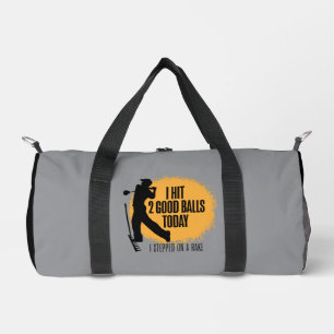 Ich habe heute 2 gute Bälle geschlagen - lustiger  Duffle Bag