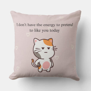 Ich habe heute einfach keine Energie, so zu tun, a Kissen
