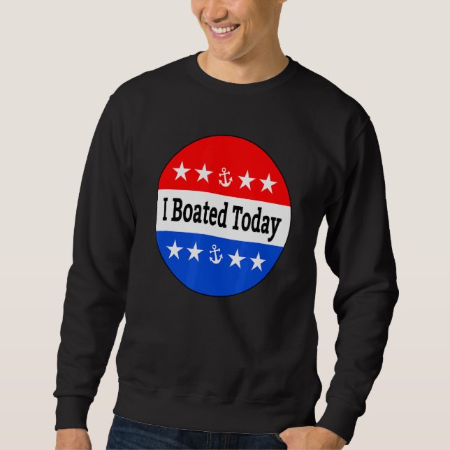 Ich habe heute gebootet sweatshirt (Vorderseite)