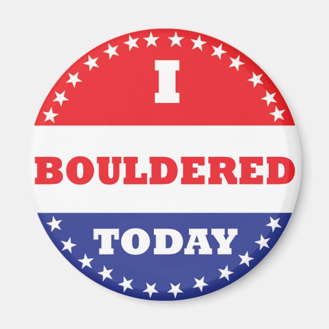 Ich habe heute gebouldet magnet (Vorne)