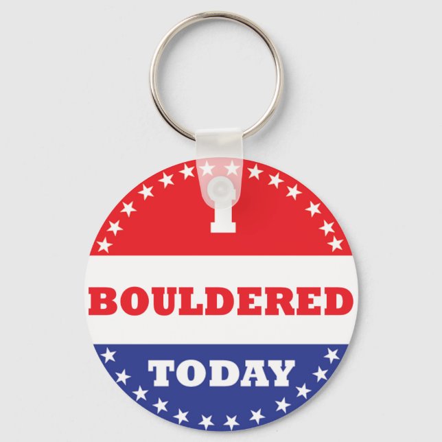 Ich habe heute gebouldet schlüsselanhänger (Vorderseite)