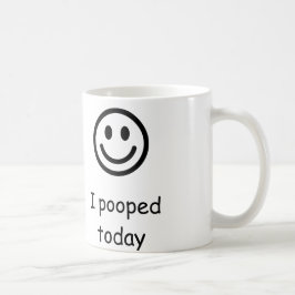Ich habe heute gekackt tasse