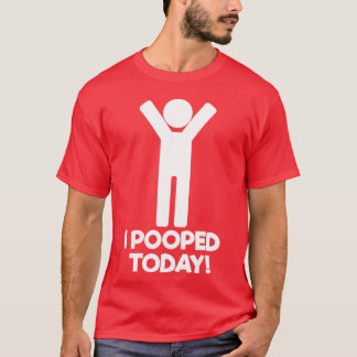 Ich habe heute gepupst T-Shirt