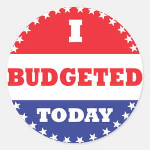 Ich habe heute in den Haushaltsplan eingestellt Runder Aufkleber