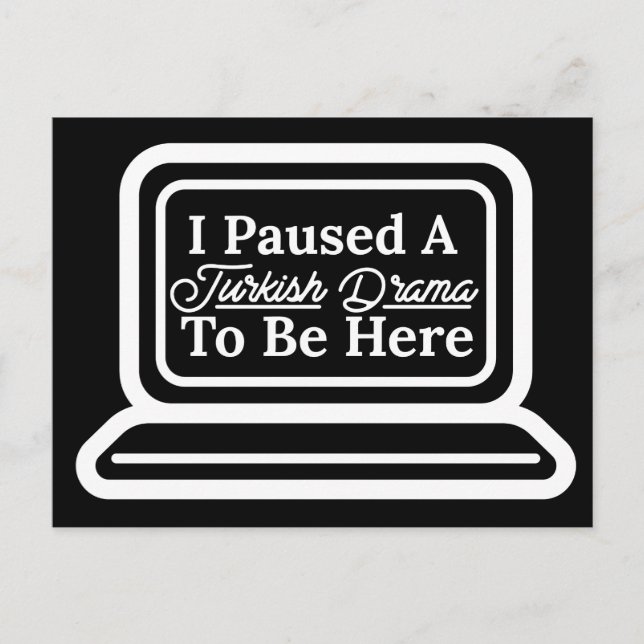 Ich habe hier ein türkisches Drama angehalten Postkarte (Vorderseite)