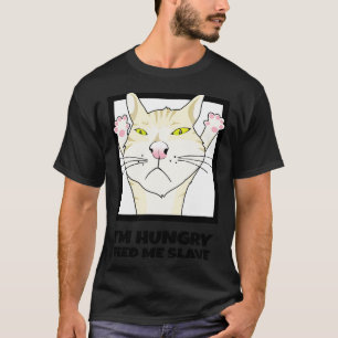 Ich habe Hunger jetzt Gefüttert T-Shirt