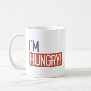 Ich habe Hunger Kaffeetasse