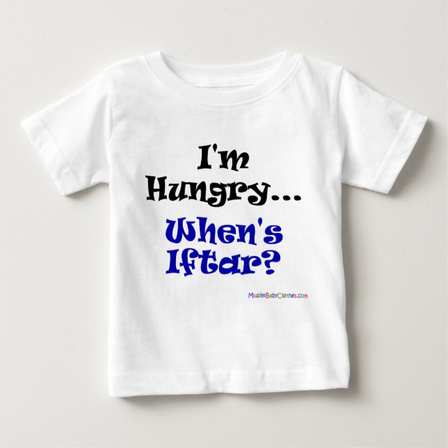 Ich habe. Hunger. wann ist iftar? Baby T-shirt (Vorderseite)