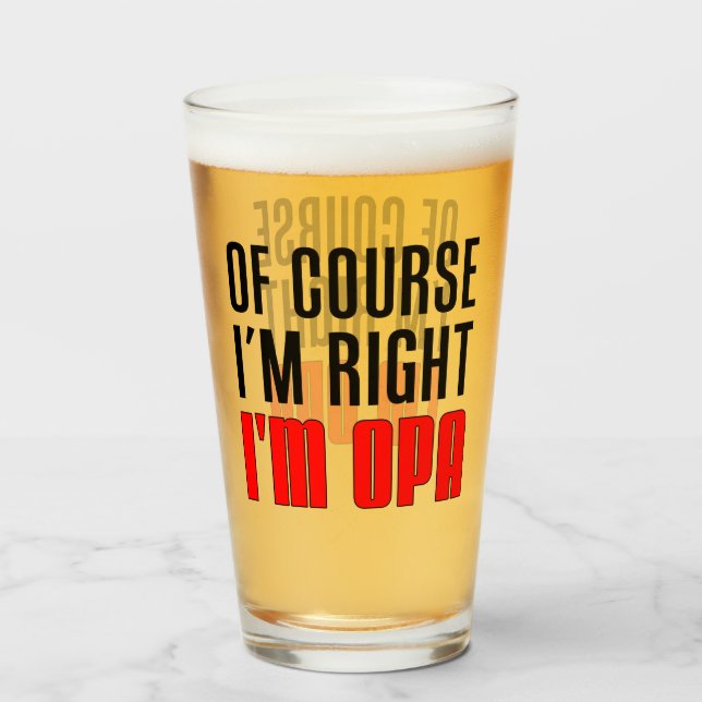 Ich habe ich bin Opa Deutsch-Großvater Recht Glas (Vorne (Gefüllt))