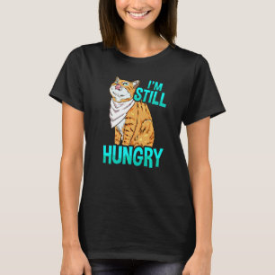 Ich habe immer noch Hunger Katzenillustration für T-Shirt
