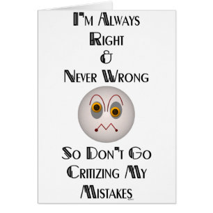 Ich habe immer recht