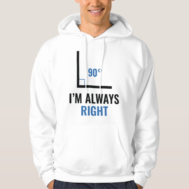 Ich habe immer recht hoodie (Vorderseite)