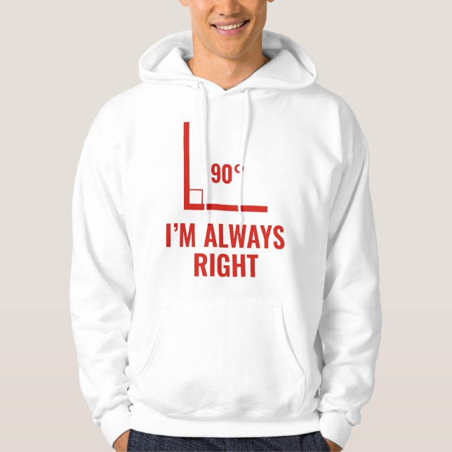 Ich habe immer recht hoodie (Vorderseite)
