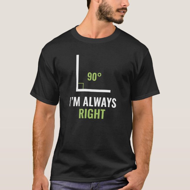 Ich habe immer recht T-Shirt (Vorderseite)