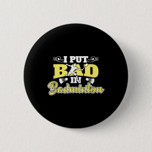 Ich habe in Badminton schlecht gemacht Button