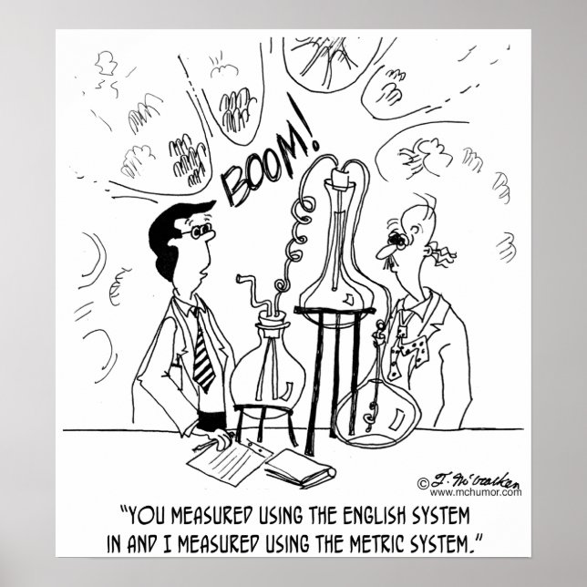 Ich habe in Metrik gemessen, du hast es nicht geta Poster (Vorne)