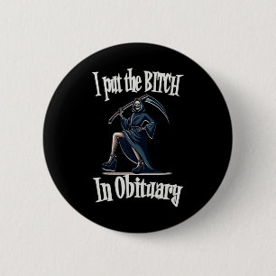 Ich habe in Todesanzeige Kostüm lustige Sy Hallowe Button