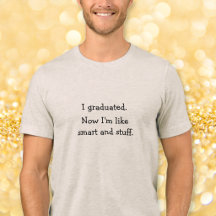 Ich habe intelligent abgeschlossen, lustige Gradui