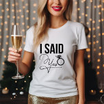 "Ich habe ja gesagt - Brautparty Tri-Blend Shirt<br><div class="desc">Trendy und schicke Brautparty Design in einem schönen Skript-Schriftart.</div>