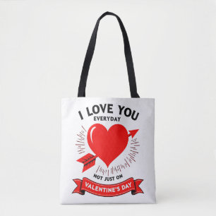 ICH HABE JEDEN TAG - NICHT NUR AUF VALENTINS Tasch